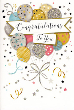 This photograph features a sophisticated congratulations card styled as a miniature celebration, ideal for accompanying a same-day flower delivery across Brent Cross and the nearby streets of Hendon Way. In the centre, a broad, softly curved banner stretches from side to side, carrying the words "Congratulations To You" in stylish, looping calligraphy that gleams with a subtle metallic sheen, as if penned with a special occasion ink. Rising above and around this banner is a generous cluster of illustrated balloons, layered in front of one another so the group looks as full and rounded as a hand-tied bouquet. The balloons glow in shades of gold, silver, champagne, sky blue, dusty pink, and soft grey, their surfaces adorned with fine patterns-tiny stars, delicate glittery sprinkles, and slender stripes that catch the eye like party lights over the North Circular on a clear evening. Thin, shimmering ribbons in gold and silver trail from the base of the balloons, curling and looping gracefully across the design, echoing the movement of real satin ribbon a florist might wind around a finished bouquet in a Brent Cross workshop. The background is clean and pale, lightly dusted with miniature stars, swirling motifs, and pinpoints of confetti that give the impression of celebration drifting through the air. The overall feel is joyful yet elegant, making the card suitable for marking big life moments-graduations, promotions, retirements, or personal achievements-where you want to express pride as well as happiness. The design has a subtly tactile look, hinting at raised details and glossy accents that would feel special to the touch, much like carefully selected blooms arranged for a memorable delivery in and around Brent Cross.